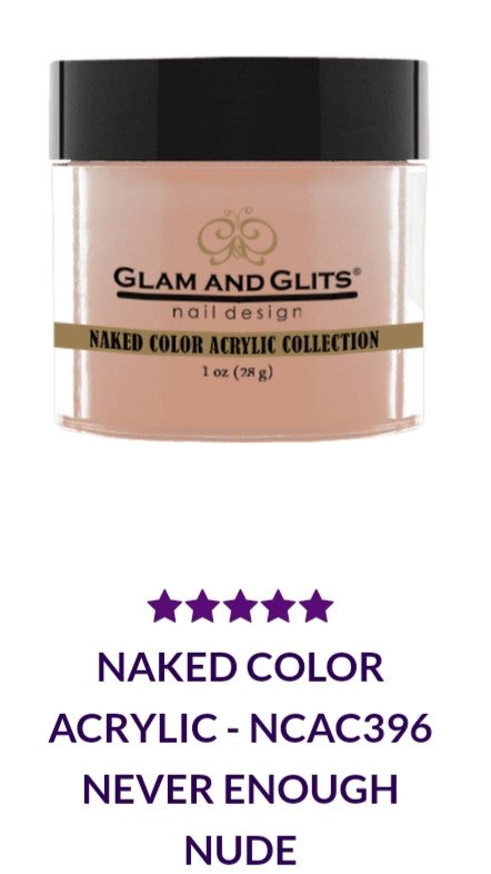 GLAM AND GLITS NAKED COLLECTIONS - NCA396 - 1 oz - NEVER ENOUGH NUDE