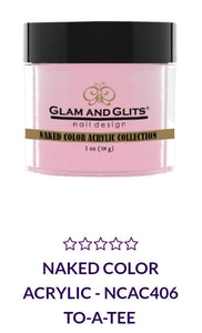GLAM AND GLITS NAKED COLLECTIONS - NCA406 - 1 oz - TO-A-TEE